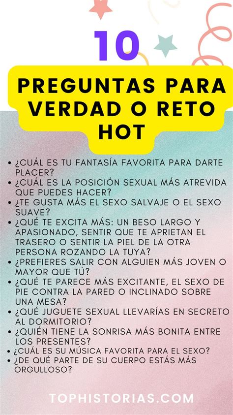 preguntas para jugar verdad o reto hot|100 preguntas de verdad o reto para elevar la。